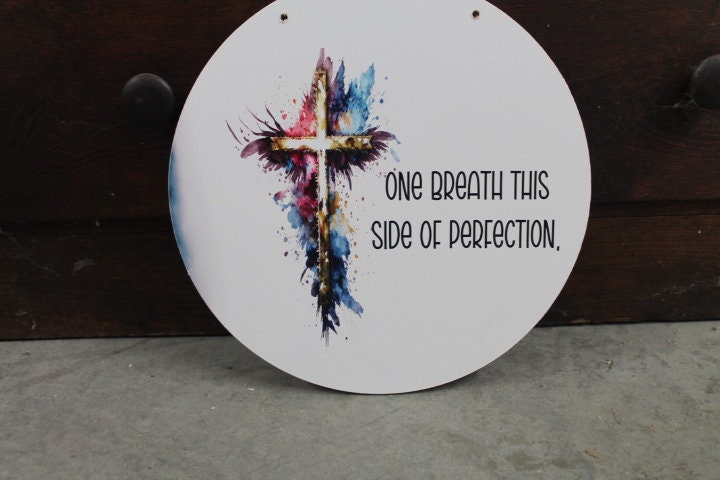 Cross Resurrection One Breath Perfection Jesus Faith Wall Hanger Wreath Sign Door Hanger Round Front Door Entry Way Decor Plaque Wood Print
