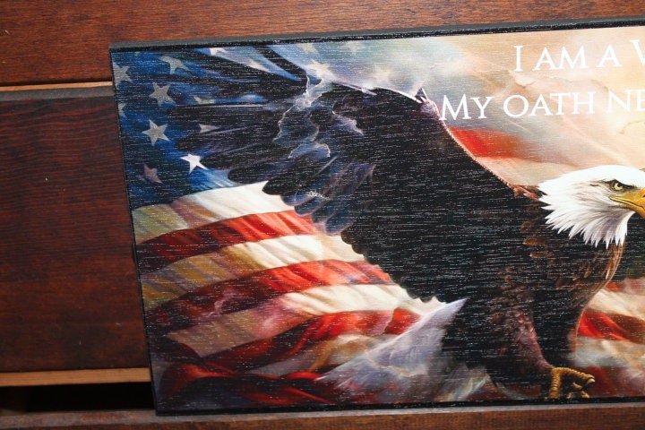 American Eagle Veteran Proud to be Oath Plaque Gift for him Gift for Men Military Appreciation Wooden Decor Printed Soldier Dedication