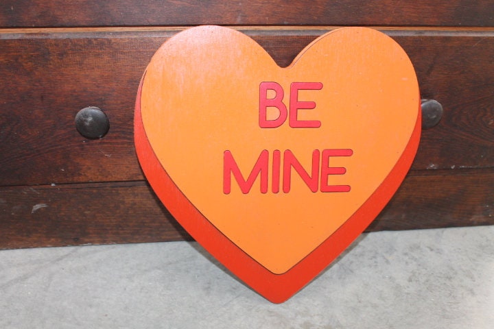 Be Mine Orange Candy Conversation Heart Cutout Valentines Day Gift Photography Prop Handmade Homedecor Raised 3D Sign Wall Art