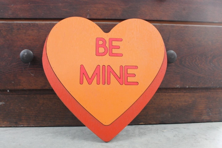 Be Mine Orange Candy Conversation Heart Cutout Valentines Day Gift Photography Prop Handmade Homedecor Raised 3D Sign Wall Art
