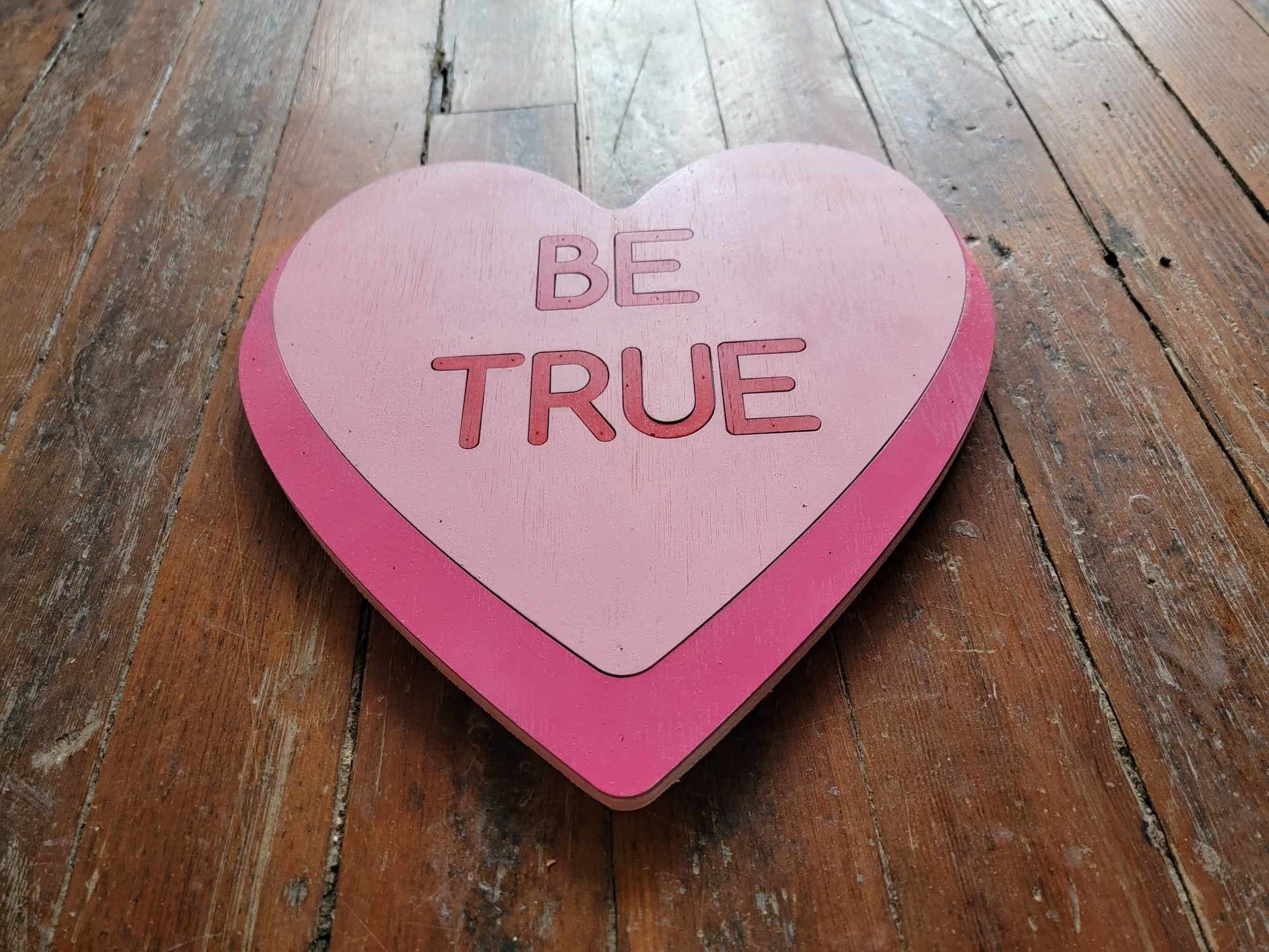 Wooden heart Be True Pink Candy Conversation Heart Cutout Valentines Day Gift Photography Prop Handmade Homedecor Raised 3D Sign Wall Art