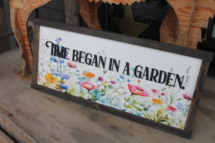 Garden Spring Decor Time Began in a garden Floral Colorful Bright Inspiring Uplifting Text 3D Raised Text Wall Decoration Primitive Rustic