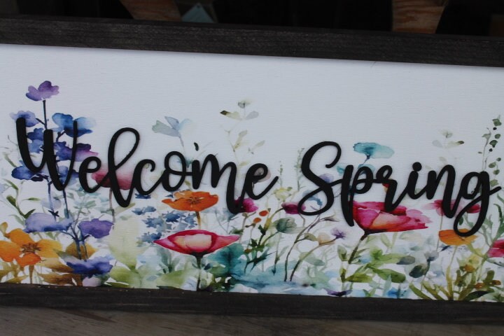 Welcome Spring Decor Garden Floral Flowers Handmade Colorful Bright Inspiring Uplifting Text 3D Raised Text Wall Decoration Primitive Rustic