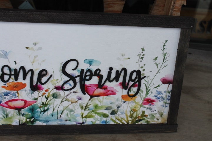 Welcome Spring Decor Garden Floral Flowers Handmade Colorful Bright Inspiring Uplifting Text 3D Raised Text Wall Decoration Primitive Rustic