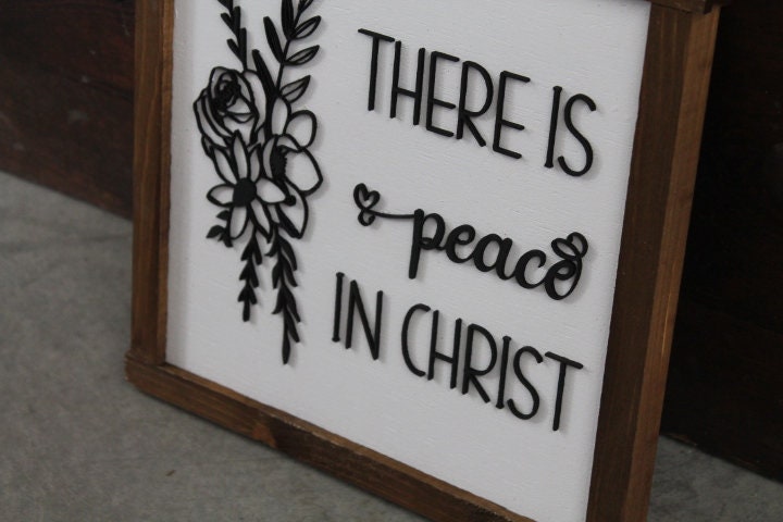 Peace in Christ Floral Laurel Faith Jesus Bible Verse Christian Comfort Flower Square Small Rustic Wood Sign 3D Lettering Framed Decor