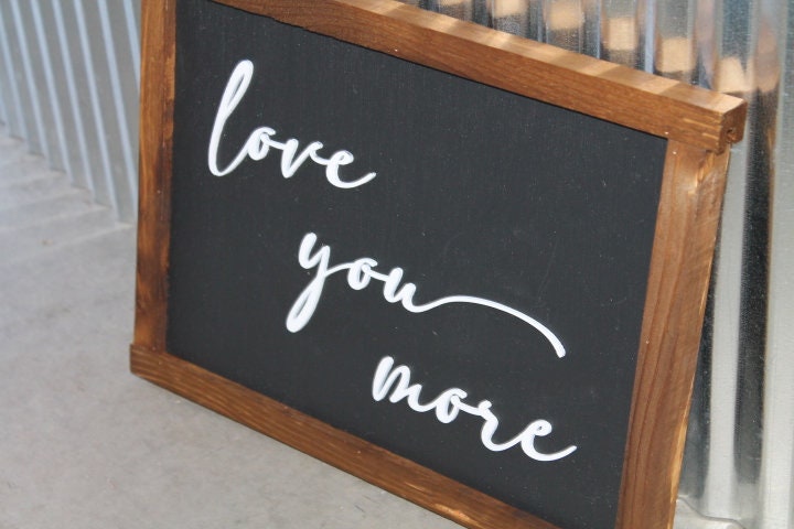 Love you more Handmade Home Decor Giftable Couple Living Room Baby Room Bedroom Decor Sign Wooden Sign Black Brown Raised Layered