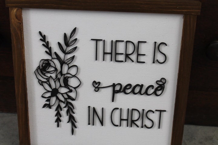 Peace in Christ Floral Laurel Faith Jesus Bible Verse Christian Comfort Flower Square Small Rustic Wood Sign 3D Lettering Framed Decor