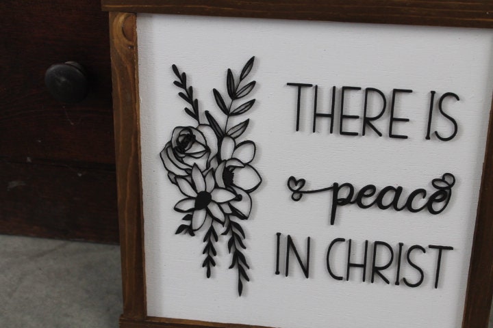 Peace in Christ Floral Laurel Faith Jesus Bible Verse Christian Comfort Flower Square Small Rustic Wood Sign 3D Lettering Framed Decor