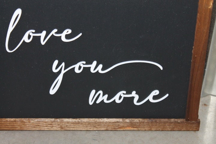 Love you more Handmade Home Decor Giftable Couple Living Room Baby Room Bedroom Decor Sign Wooden Sign Black Brown Raised Layered