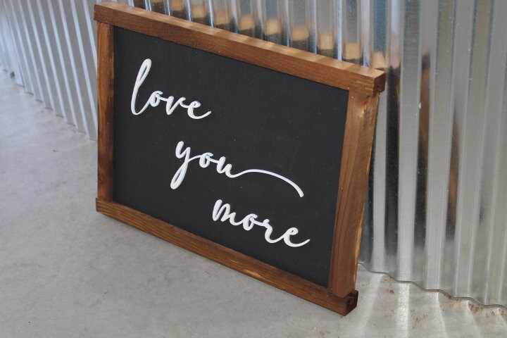 Love you more Handmade Home Decor Giftable Couple Living Room Baby Room Bedroom Decor Sign Wooden Sign Black Brown Raised Layered