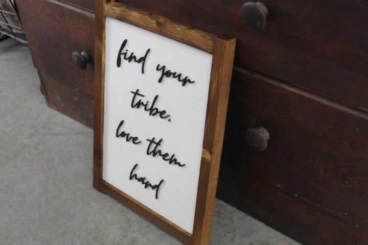 Find your tribe love inspiration explore love them hard friends giftable handmade home decor raised sign saying quote friendship wooden art