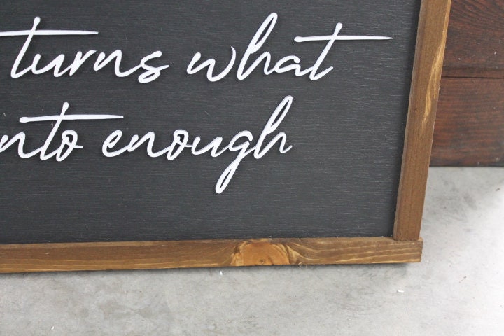 Gratitude What we have Enough Grateful Inspiring Uplifting Handmade Home Decor Quote Farmhouse Chic Cursive Appreciation Life 3D Layered