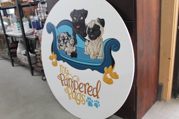Groomer Pamper Pugs Personalized Waterproof Sign Smooth Round Circle Outdoor Ready for your Business Logo Great for hanging or wall mounted