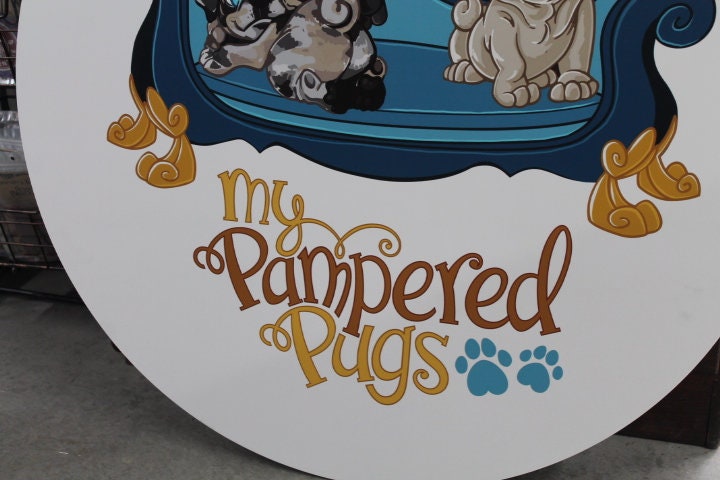 Groomer Pamper Pugs Personalized Waterproof Sign Smooth Round Circle Outdoor Ready for your Business Logo Great for hanging or wall mounted