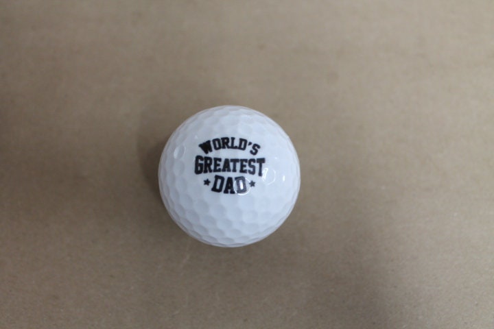 Worlds Greatest Dad Golf Ball Set Fathers Day Gift Customize Wholesale Your Own Bulk Custom Local Personalized Saying Phrase Fun Unique