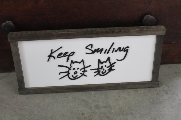 Keep Smiling Reminder Doodle Cat Dog Smile Handwriting Custom Note Loved One 3D Handmade Framed Laser Cut Family Uplifting Encourage