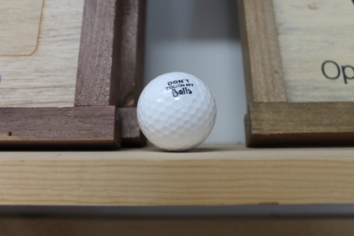 Don't Touch My Fathers Day Gift Funny Golf Ball or Customize Your Own! Your Logo Your Business Your Design Sports Team Unique Gag Gift Joke