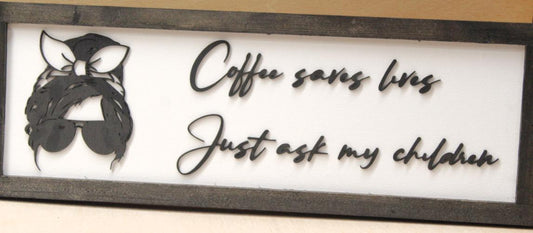 Mom Gift Coffee Sign Cool Mom Mom Life Just Ask My Children Coffee Lover Funny Mom Joke Wooden Framed Decor Coffee Bar Kitchen 3D Raised
