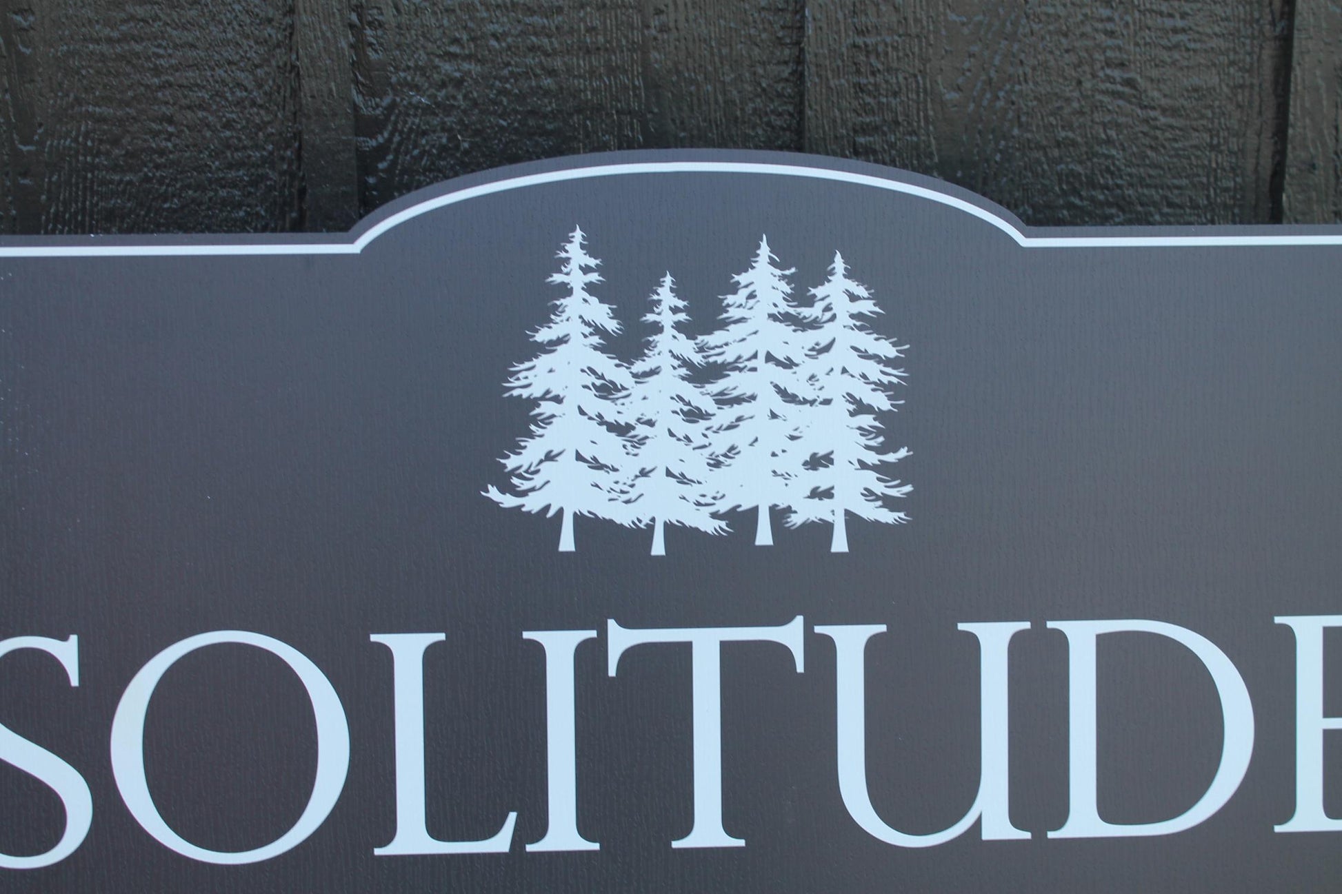 Trees Solitude Getaway Rental Property Contour Custom Sign Your Logo PVC All Weather Sturdy Outdoor Fade Mold Resistant Personalized Printed