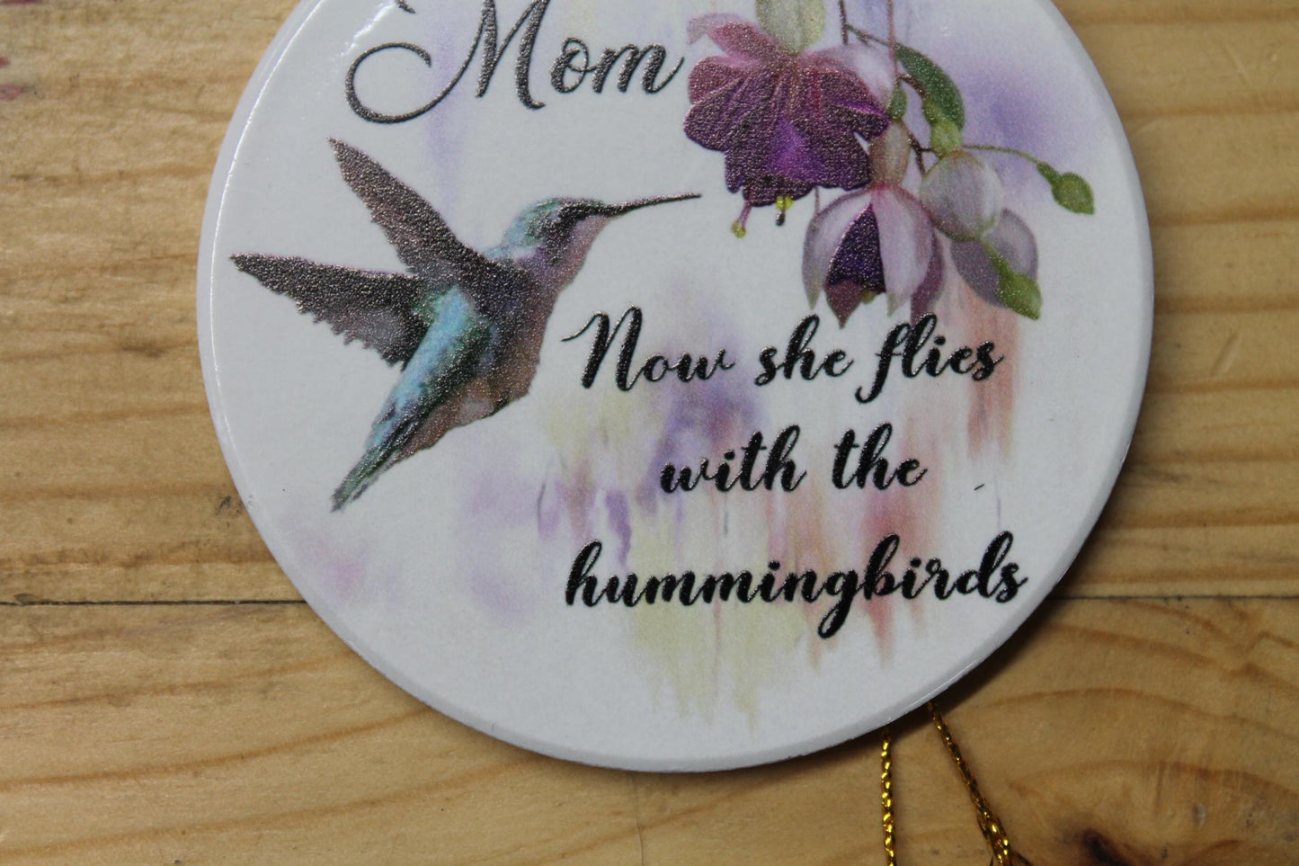 Mom Now She Flys With The Hummingbirds Ceramic Memorial Ornament Decor Floral Memories Gifts Cute Mother Day Hanging Circle Heaven