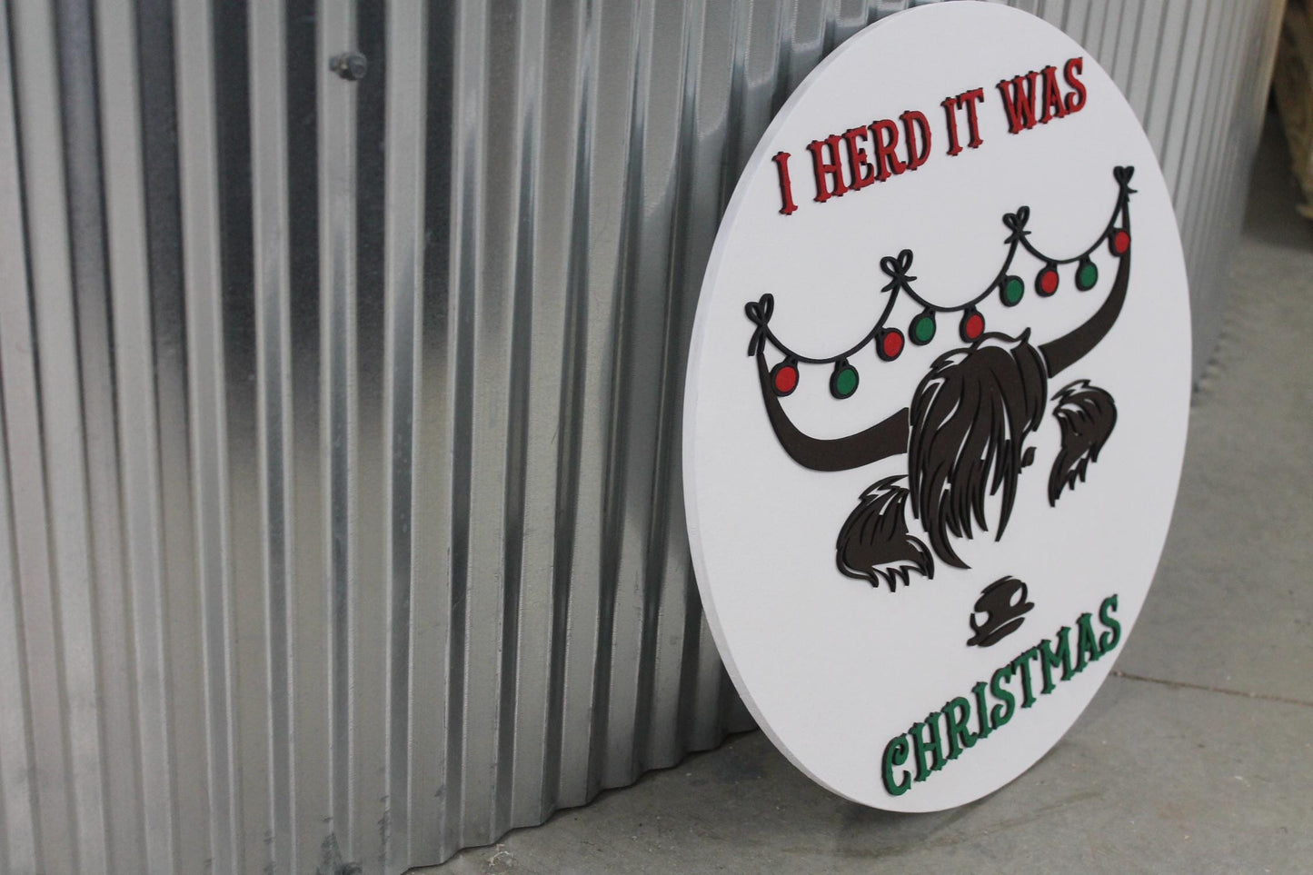 I Herd It Was Christmas Highland Cow Heifer Holiday Festive Fluffy Ornament Large Circle gift Round 3D Raised Cute Laser Cut wood Sign Decor