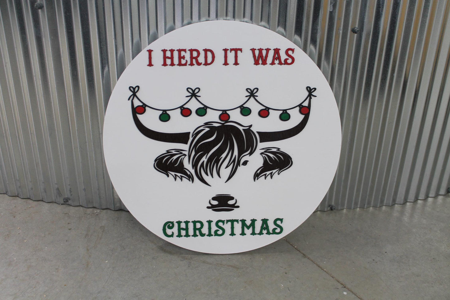 I Herd It Was Christmas Highland Cow Heifer Holiday Festive Fluffy Ornament Large Circle gift Round 3D Raised Cute Laser Cut wood Sign Decor