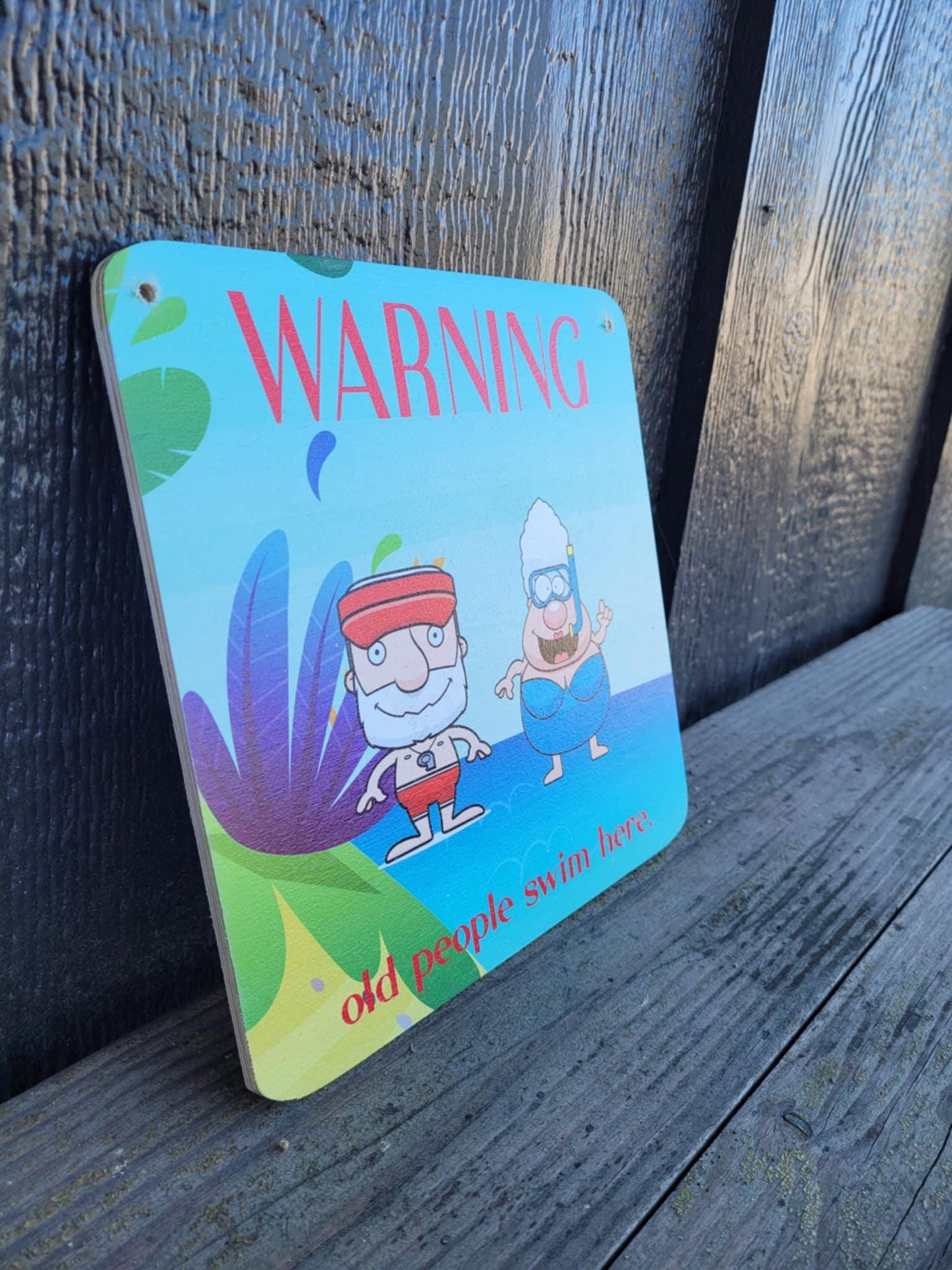 Warning Old People Swim Here Decorative Cute UV Wood Sign Caution Swimming Pool Activities Beach Shenanigans Funny Older Folk Humorous