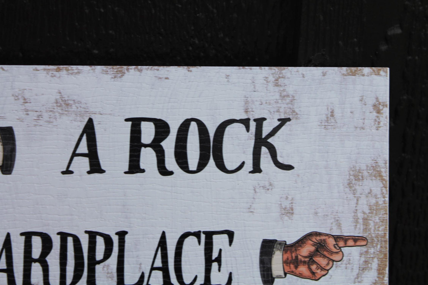 A Rock A Hard place Hands Arrows Textured PVC UV Printed Outdoor Weather Proof Rustic Funny Play On Words Sign Rectangle Signage