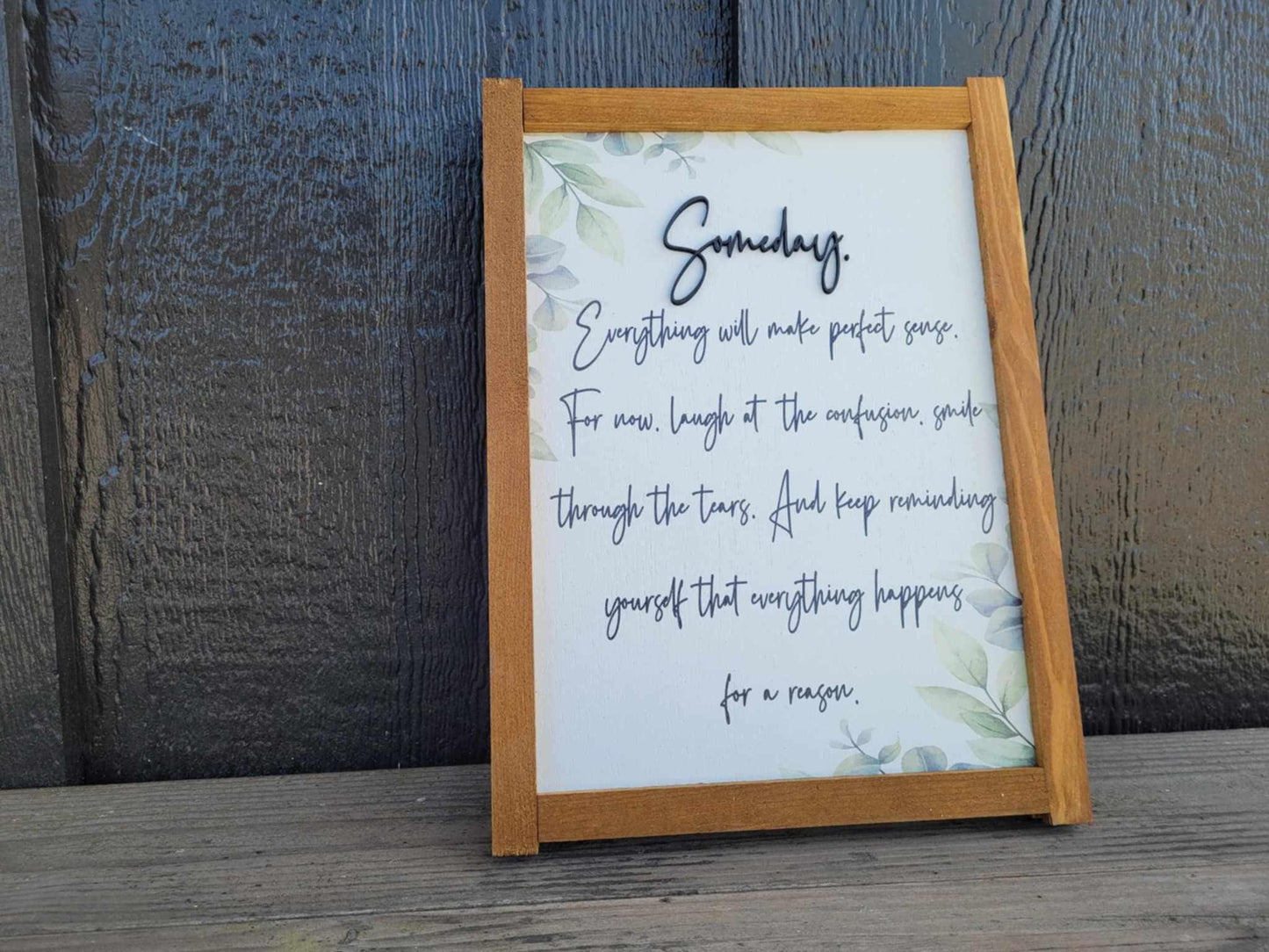 Someday Inspirational Quote Wood Sign UV Ink 3D Raised Text Font Script Homey Simple Sign Farmhouse Cute Primitive Framed Housewarming Gift