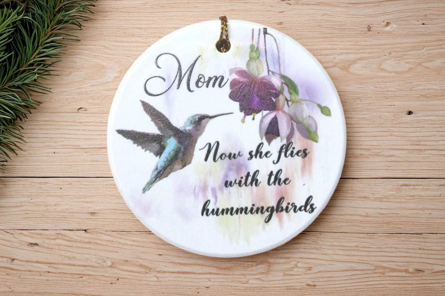 Mom Now She Flys With The Hummingbirds Ceramic Memorial Ornament Decor Floral Memories Gifts Cute Mother Day Hanging Circle Heaven