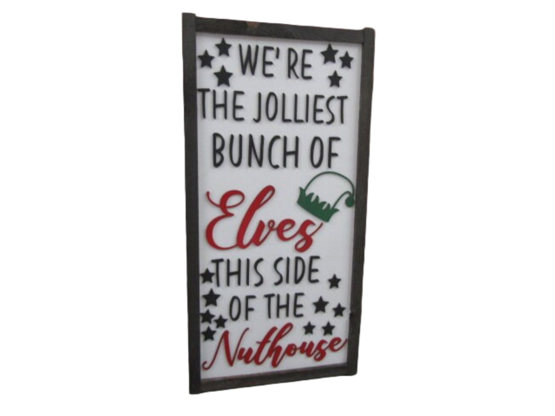 Jolly Elves Nuthouse Jolliest Bunch Raised Text Sign Merry Christmas Wood Decoration Winter 3D Red Green Framed Seasonal Primitive