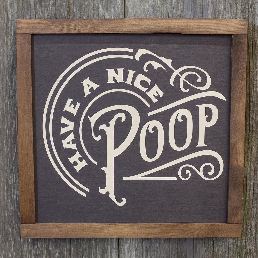Have A Nice Poop Bathroom Wood Sign Half Bath Wall Art Wall Hanging Farmhouse Rustic Shiplap Funny Humor Retro Scroll