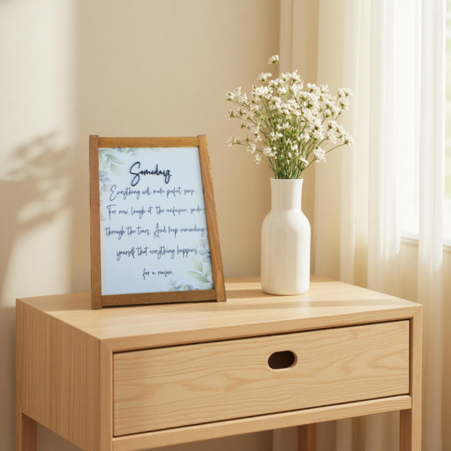 Someday Inspirational Quote Wood Sign UV Ink 3D Raised Text Font Script Homey Simple Sign Farmhouse Cute Primitive Framed Housewarming Gift