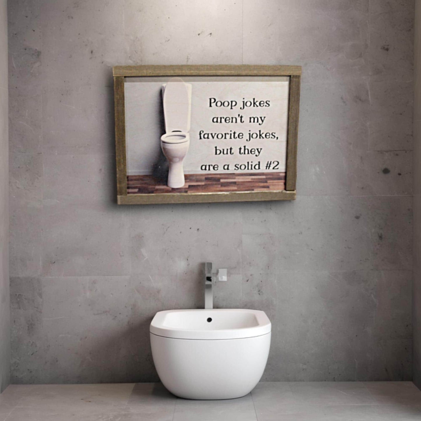 Bathroom Wood Sign Poop Jokes Aren't MY Favorite But Are A Solid #2 Silly Toilet Joke Gift Print Primitive Rustic Dad Joke Restroom