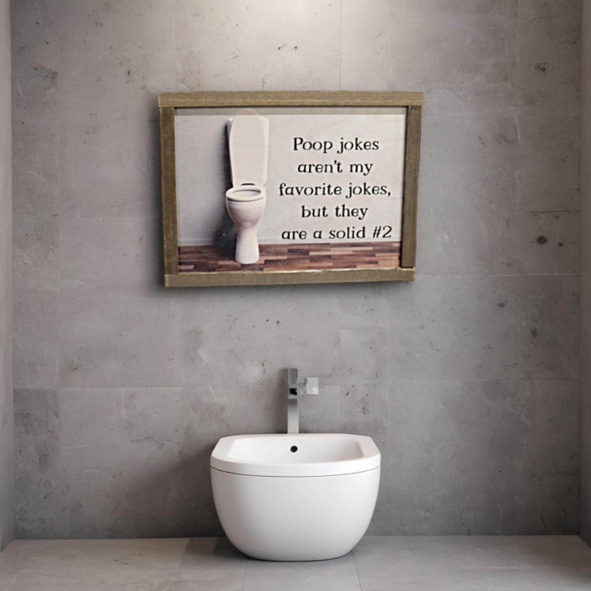 Bathroom Wood Sign Poop Jokes Aren't MY Favorite But Are A Solid #2 Silly Toilet Joke Gift Print Primitive Rustic Dad Joke Restroom