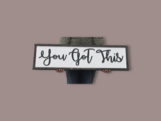 Inspirational Sign You Got This Raised Text Wood Sign Décor Office Conference Room Art Large Over Sized Rustic Primitive Shabby Chic 3D