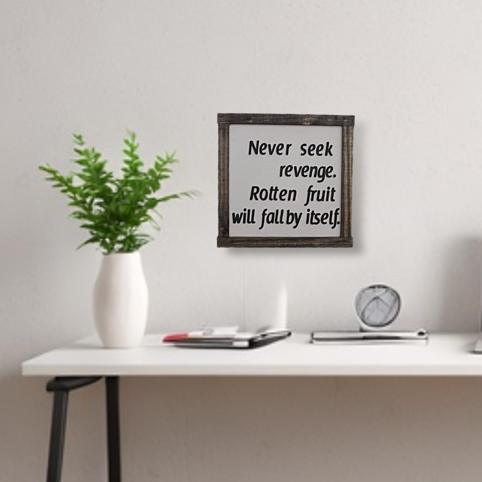 Rotten Fruit Never Seek Revenge Advice Useful Happy Life Healing Quote Fall Inspirational Rustic Wood Sign 3D Lettering Framed Decor