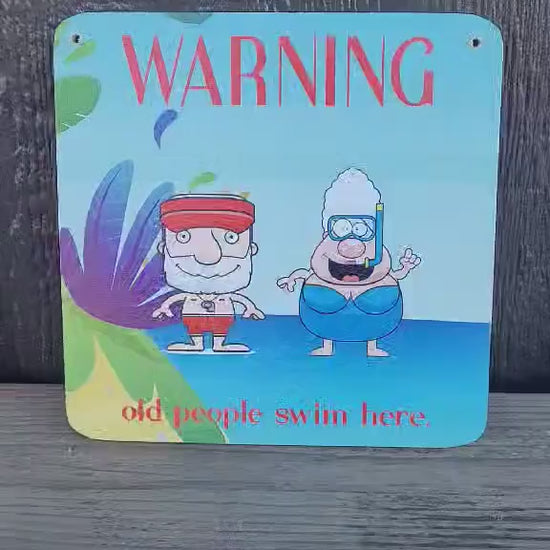 Warning Old People Swim Here Decorative Cute UV Wood Sign Caution Swimming Pool Activities Beach Shenanigans Funny Older Folk Humorous