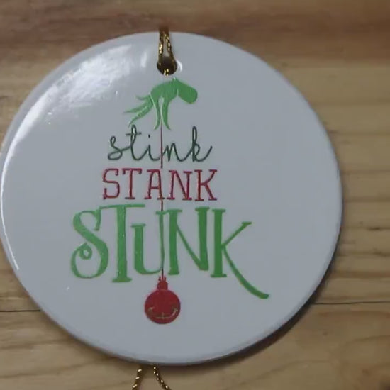 Stink Stank Stunk Holiday Ceramic Christmas tree Decoration Hand Ornament Decor Circle Sign Gift Cute Winter Hanging Circle Sassy Funny
