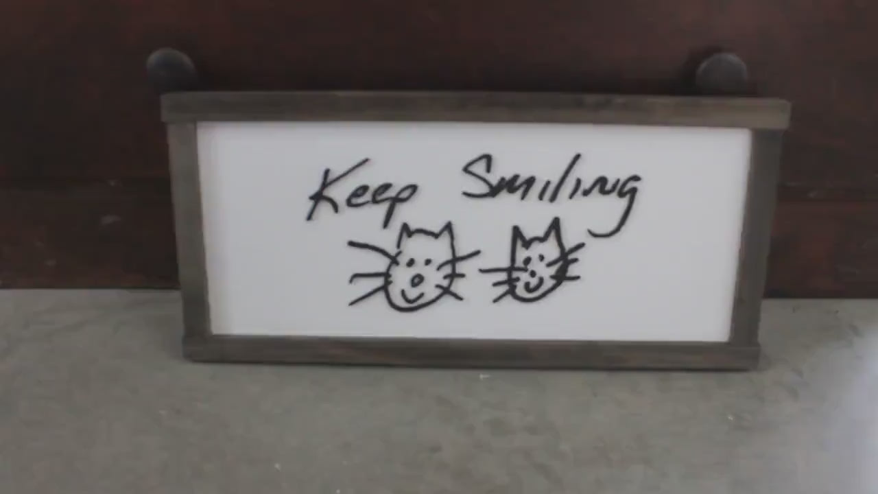 Custom Handwritten Wood Sign • Keep Smiling Cat Doodle Wall Art • Whimsical Positive Message Decor • Framed Wooden Accent