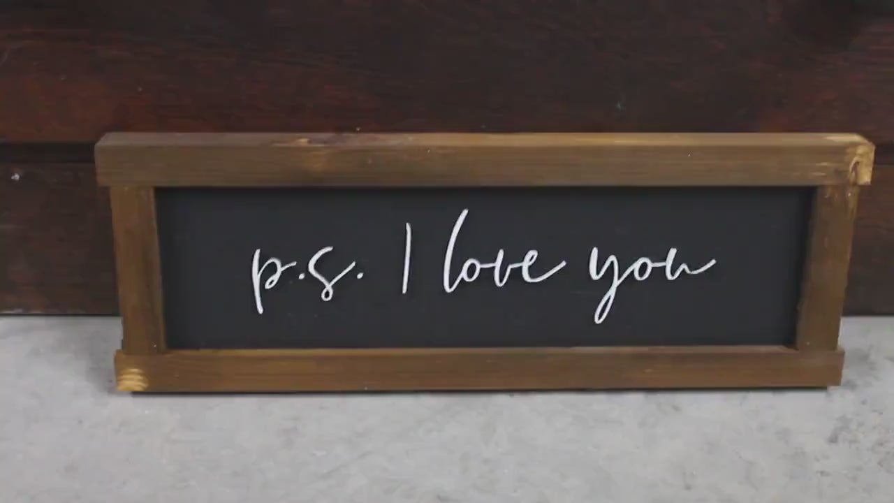 P.s I Love You Wood Sign - Handmade Framed Home Decor