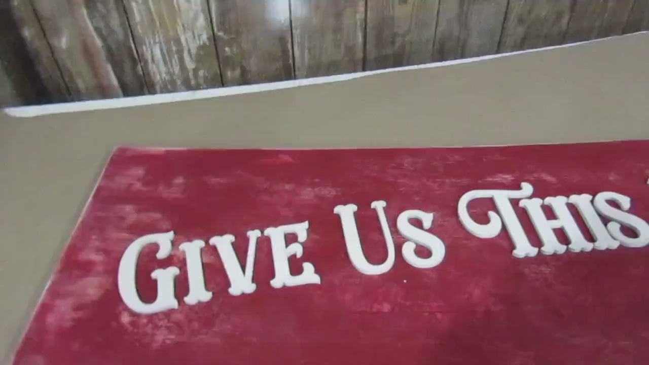 Custom Rustic Wood Sign: "Give Us This Day" Distressed Red Barn Decor