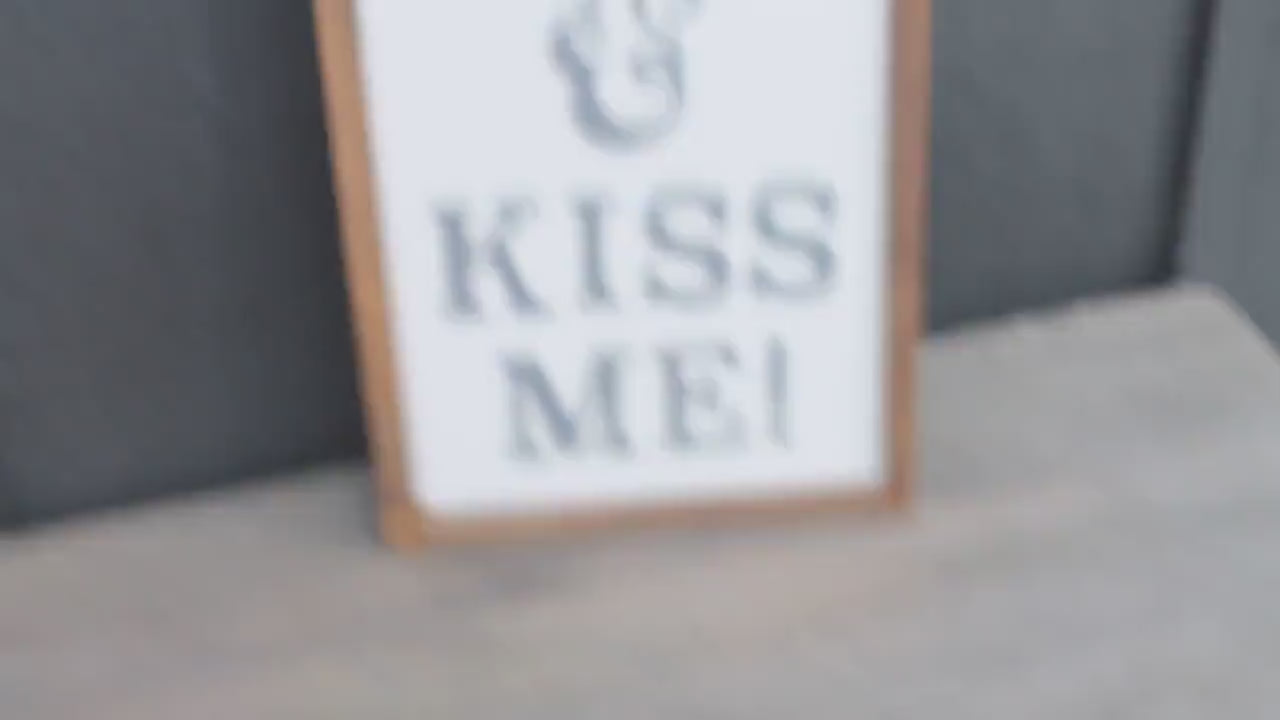 SHUT UP and KISS Me Wood Sign Decor For Your Living Room Wall