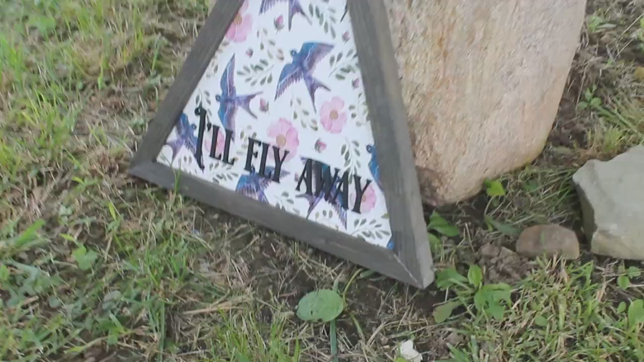 Sparrow 'I'll Fly Away' Wooden Triangle Sign: Floral 3D Art Decor