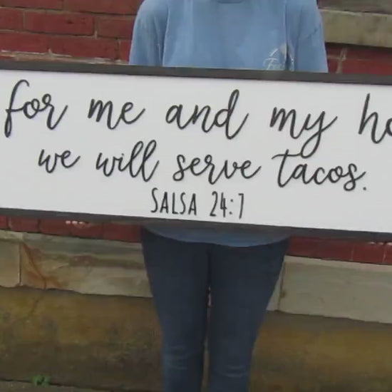 As For Me And My House We Will Serve Tacos Salsa Large Kitchen Decor Funny Verse Foodie Wooden Handmade Sign Dining Party Fiesta Hosting Fun