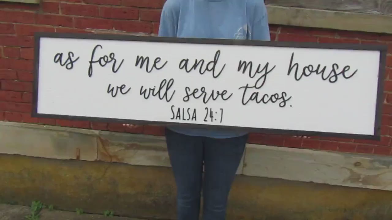 As For Me And My House We Will Serve Tacos Salsa Large Kitchen Decor Funny Verse Foodie Wooden Handmade Sign Dining Party Fiesta Hosting Fun