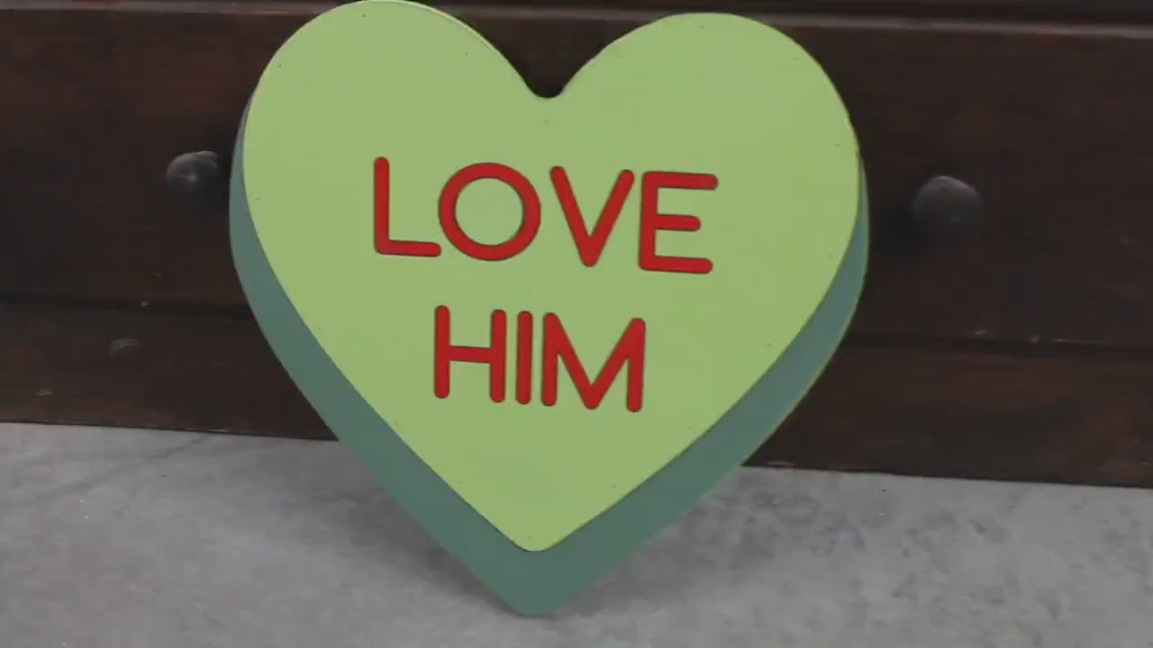 Wooden Love Him Green Candy Conversation Heart Cutout Valentines Day Gift Photography Prop Handmade Homedecor Raised 3D Sign Wall Art