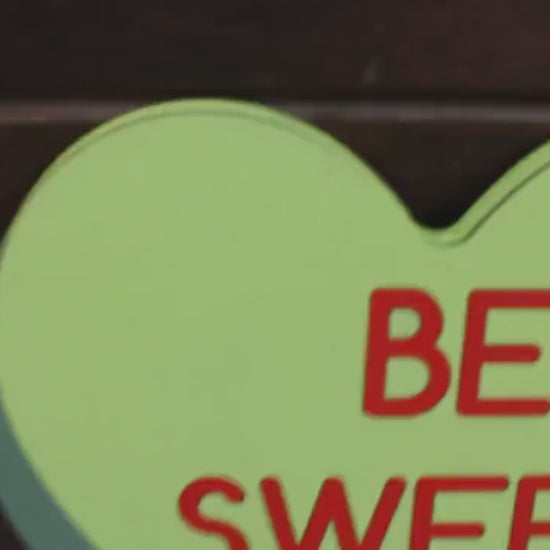Handmade Wooden 'Be Sweet' Conversation Heart Sign - Valentine's Day Decor