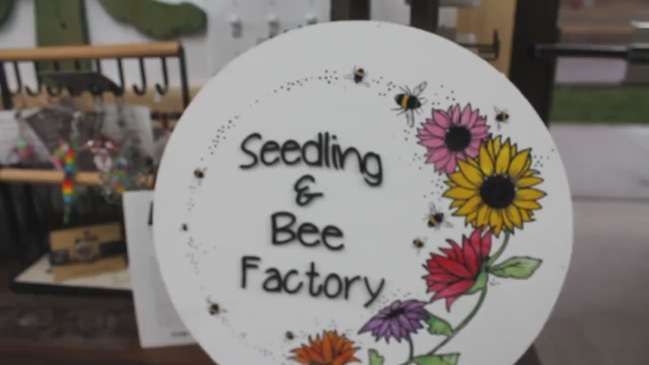 Floral Border Round Sign Seeds and Bees Small Business Uv printed and Raised Letters Handmade 3D Factory Greenhouse Grower Custom Made