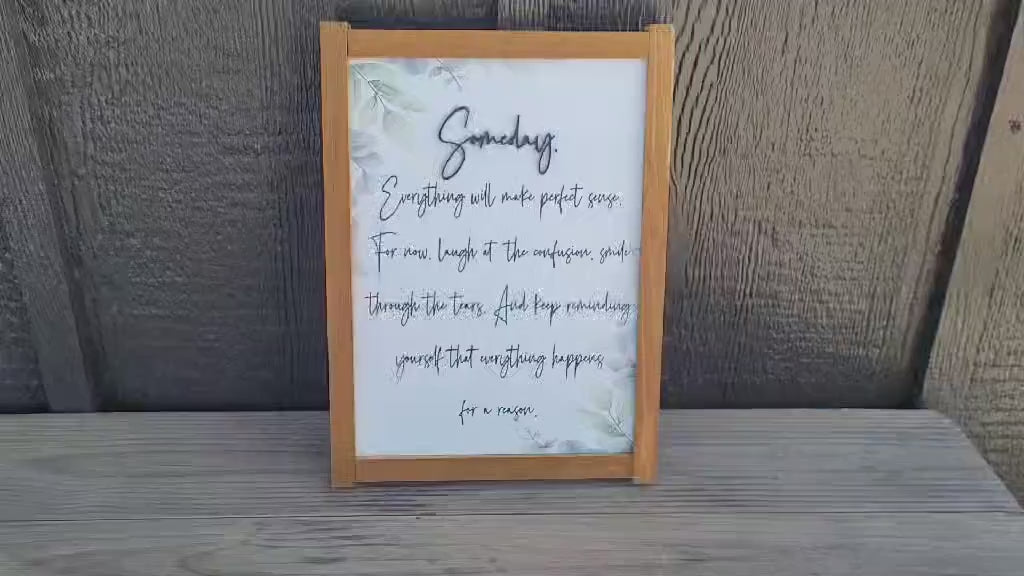 Someday Inspirational Quote Wood Sign UV Ink 3D Raised Text Font Script Homey Simple  Sign Farmhouse Cute Primitive Framed Housewarming Gift